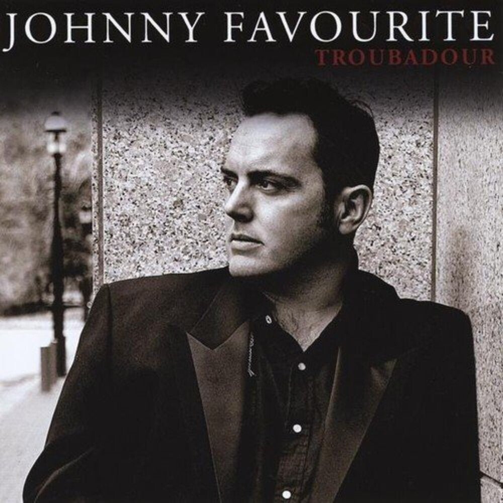 Johnny Favourite - Troubadour [CD]