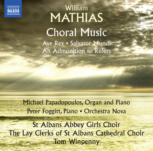 Mathias / Papadopoulos / Winpenny - William Mathias: Choral Music Music CD