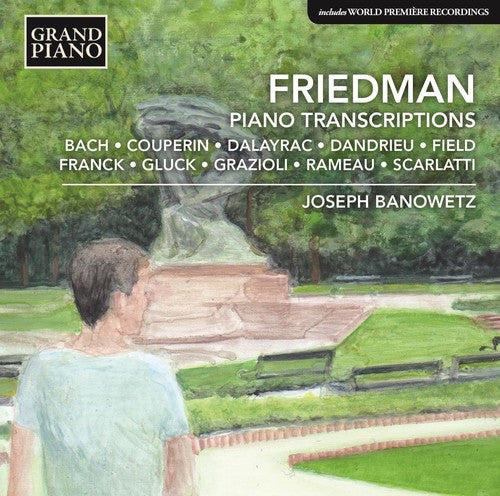 Friedman / Banowetz - Friedman: Piano Transcriptions [CD]