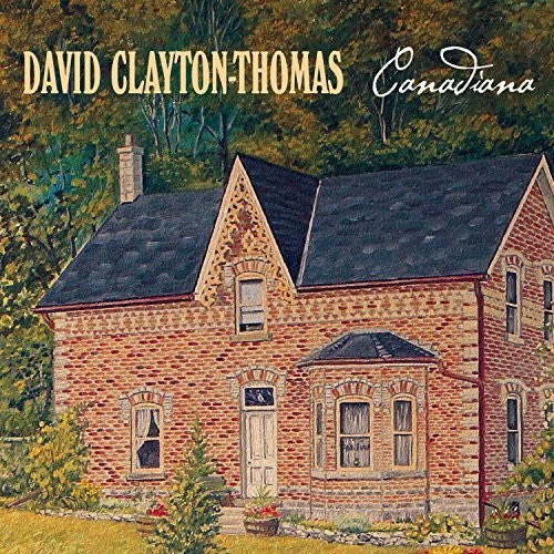 David Clayton-Thomas - Canadiana [CD]