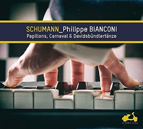 Schumann / Philippe Bianconi - Schumann: Papillons, Carnaval & Davidsbundlertanze [CD]