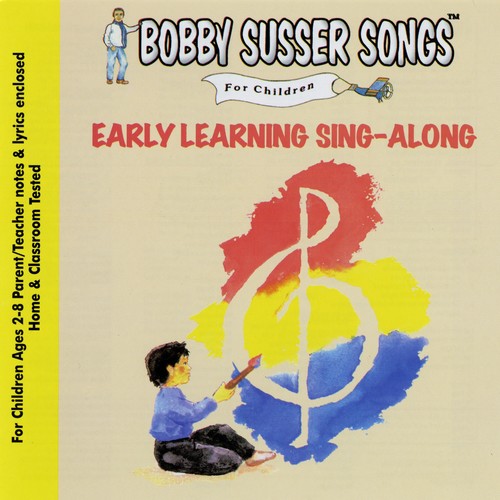 The Bobby Susser Singers - Early Learning Sing-along [CD]