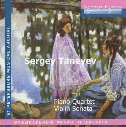 TANEYEV: Piano Quartet Violin Sonata [CD]