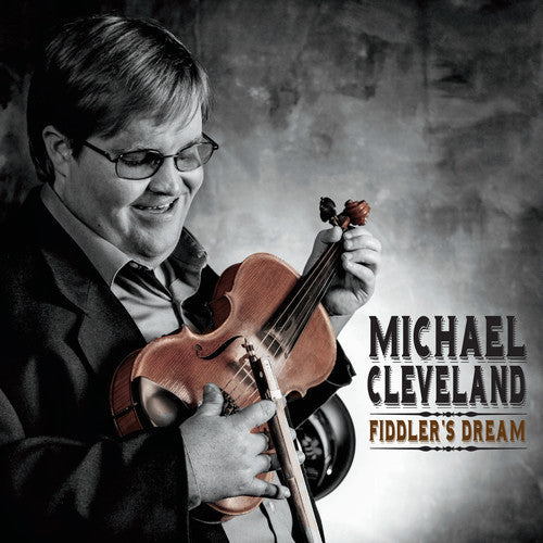 Cleveland, Michael - Fiddler's Dream [CD]