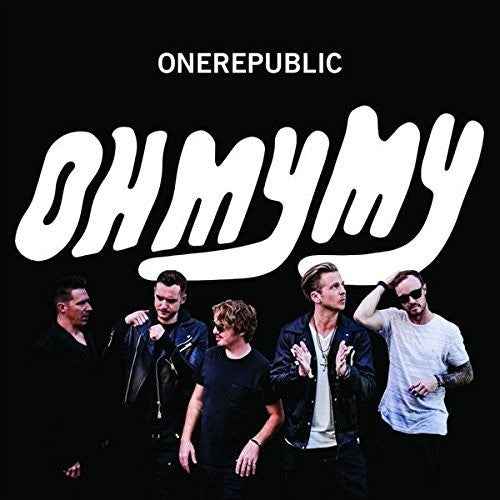OneRepublic - Oh My My Music CD