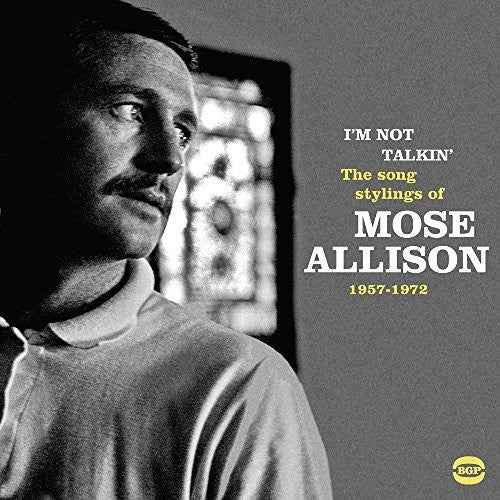 I'm Not Talkin: Song Stylings Of Mose Allison [CD]
