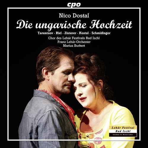 Nico Dostal: Die ungarische Hochzeit [2 CD]