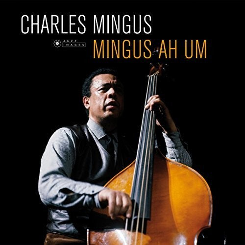 Charles Mingus - Ah Um (Gate) [180 Gram] (Spa) Vinyl Record