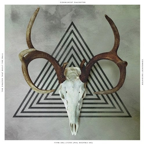 Communist Daughter - The Cracks That Built The Wall [Vinyl] Vinyl Record