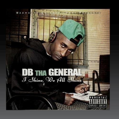 D.B. Tha General - I Shine, We All Shine [CD]