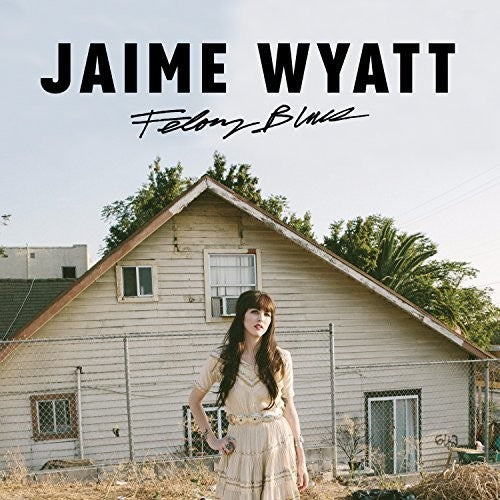 Jaime Wyatt - Felony Blues [CD]