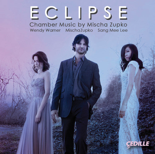 Zupko / Warner / Lee - Eclipse: Chamber Music by Mischa Zupko Music CD