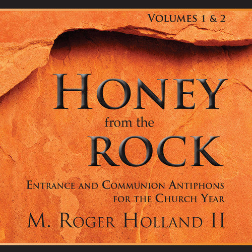 Charles Anthony Bryant - Honey from the Rock Vol 1 & 2 [CD]