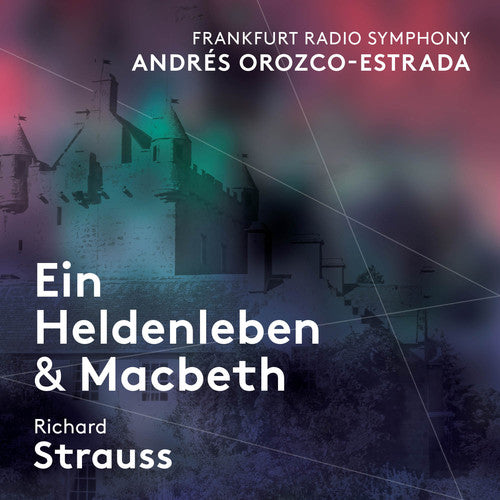 Strauss / Frankfurt Radio Symphony - Richard Strauss: Ein Heldenleben & Macbeth [CD]