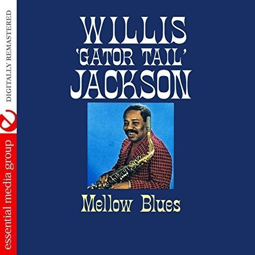 Willis Jackson - Mellow Blues [CD]