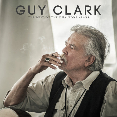 Guy Clark - Best Of The Dualtone Years [CD]