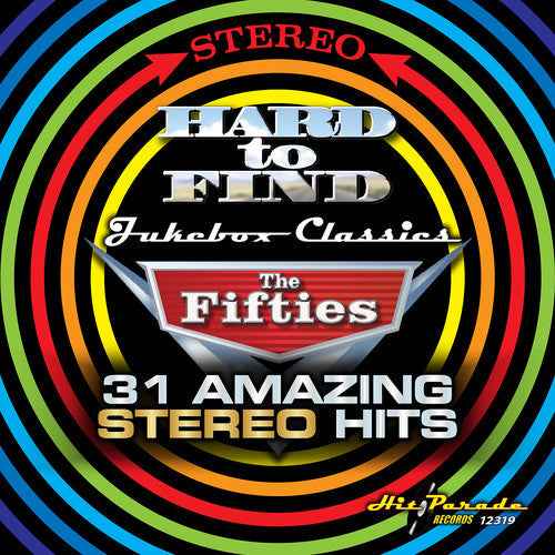 Hard to Find Jukebox Classics:The Fifties (31 Amazing Stereo Hits) [CD]