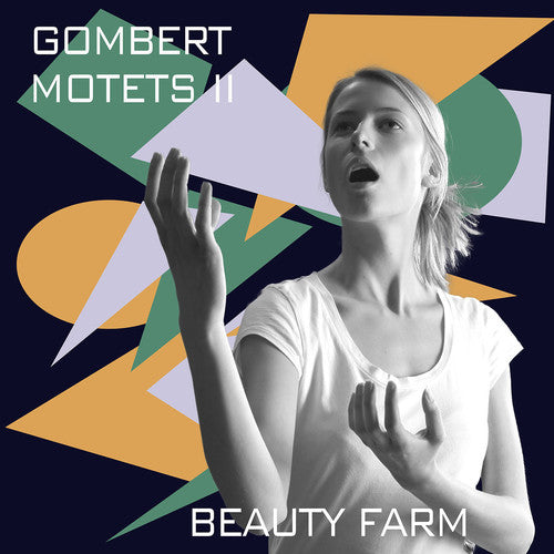 Beauty Farm - Nicolas Gombert: Motets Vol. 2 [2 CD]