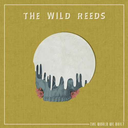 The Wild Reeds - The World We Built [CD]
