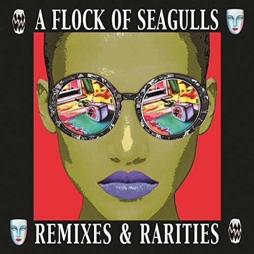 A Flock Of Seagulls - Remixes & Rarities [CD]