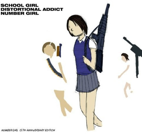 Number Girl - School Girl Distortional Addict 15th Anniversary Edition [CD]