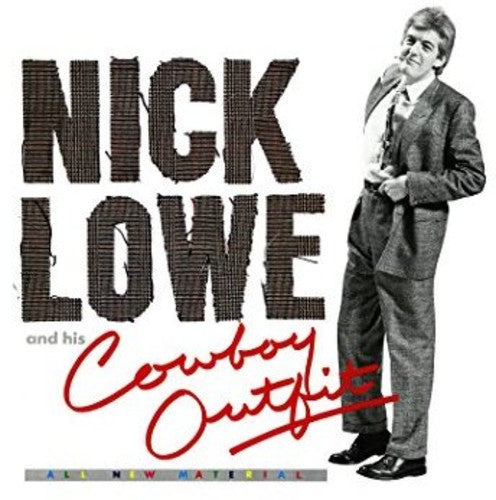Nick Lowe - Nick Lowe And His Cowboy Outfit [Digipak]