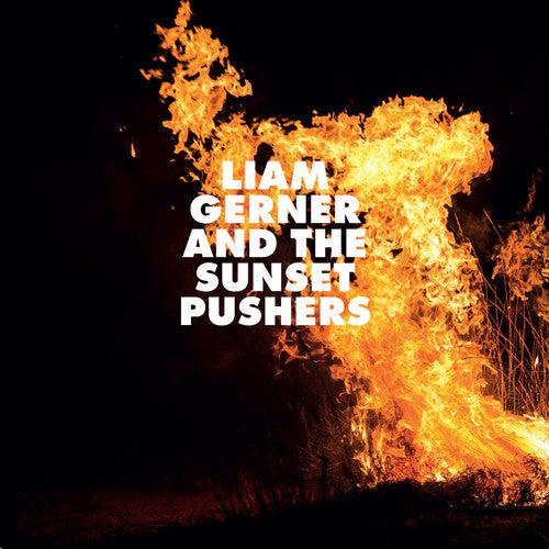 Liam Gerner - Liam Gerner And The Sunset Pushers [CD]