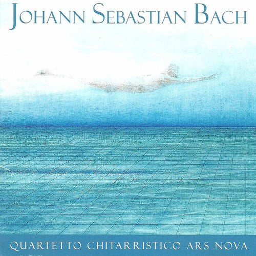 Quartetto Chitarristico Ars Nova - Johann Sebastian Bach: Quartetto Chitarristico Ars Nova [CD]