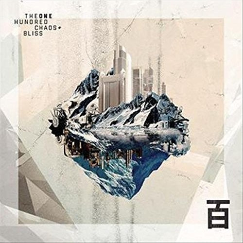 One Hundred - Chaos & Bliss [CD]