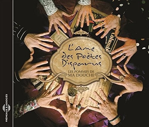 Les Pommes De Ma Douche - L'Ame Des Poetes Disparus [CD]