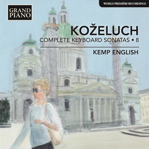 Kozeluch / English - Leopold Kozeluch: Complete Keyboard Sonatas [CD]