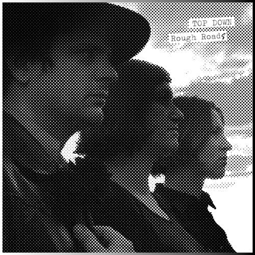 Top Down - Rough Roads [LP] Vinyl Record