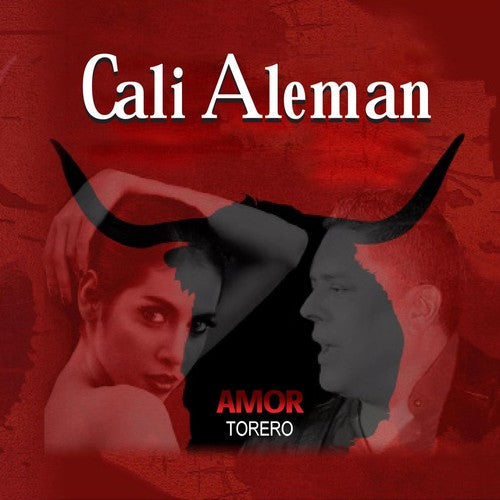 Cali Aleman - Amor Torero Music CD