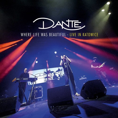 Dante - Where Life Was Beautiful (live In Katowice) [2 CD]