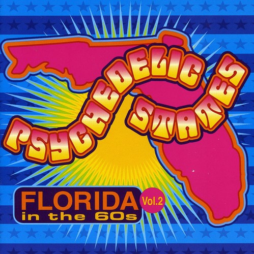 Psychedelic States - Psychedelic States: Florida In The 60s, Vol. 2 [CD]