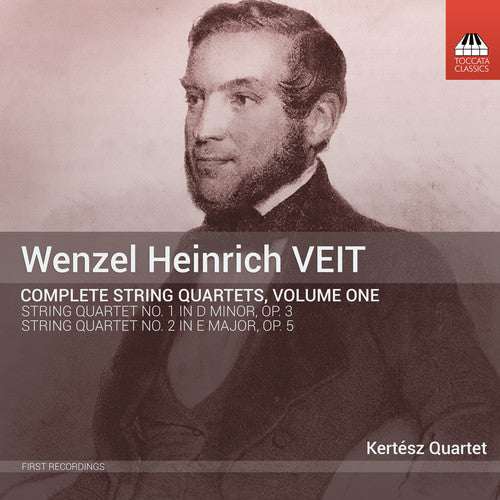 Veit / Kertesz String Quartet - Wenzel Heinrich Veit: Complete String Quartets Vol 1 Music CD