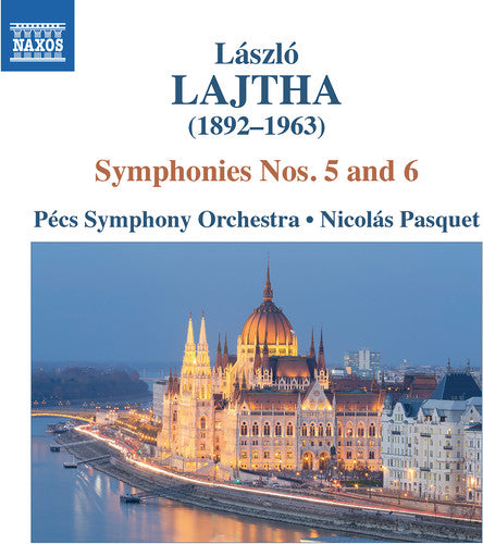 Lajtha / Pecs Symphony Orchestra / Pasquet - Laszlo Lajtha: Symphonies Nos. 5 & 6 [CD]