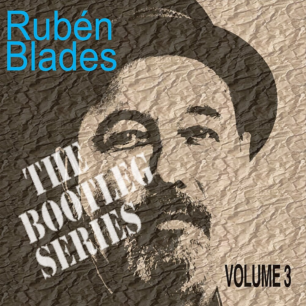 Ruben Blades - Bootleg Series 3 [CD]