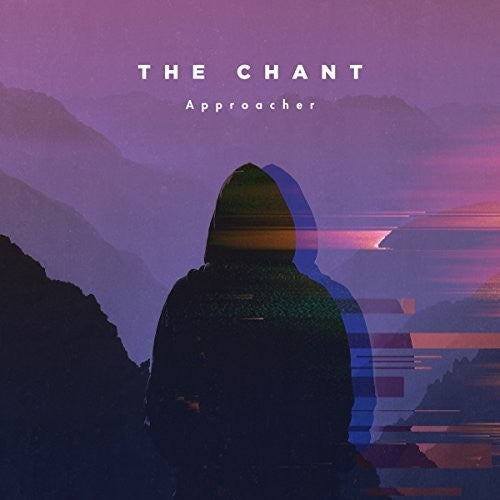 The Chant - Approacher [CD]