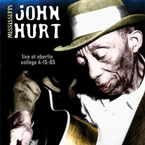 Mississippi Hurt John - Live At Oberlin College [CD]