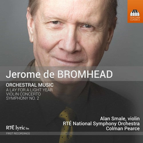 Alan Smale - Jerome de Bromhead: Orchestral Music [CD]