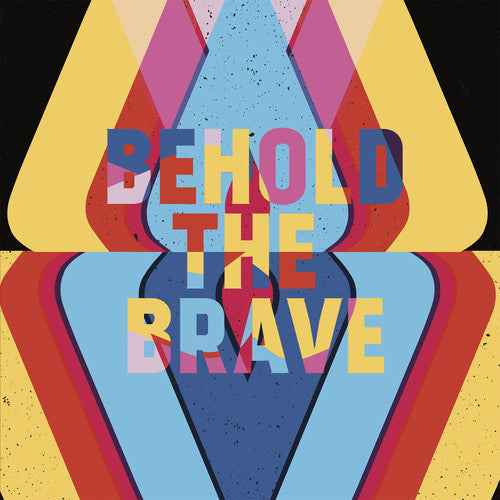 Behold The Brave [Colored Vinyl]