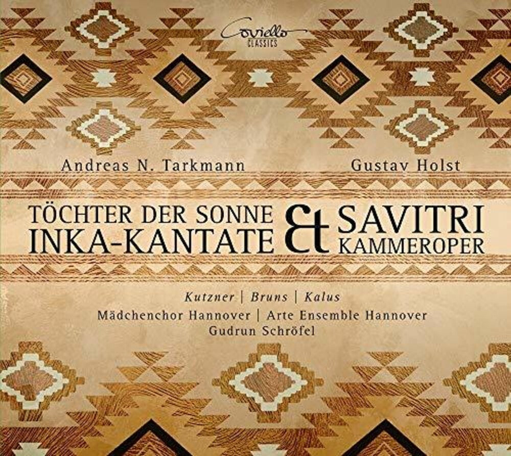 Holst / Madchenchor Hannover - Tochter Sonne Inka-Kantate / Savitri Kammeroper [CD]