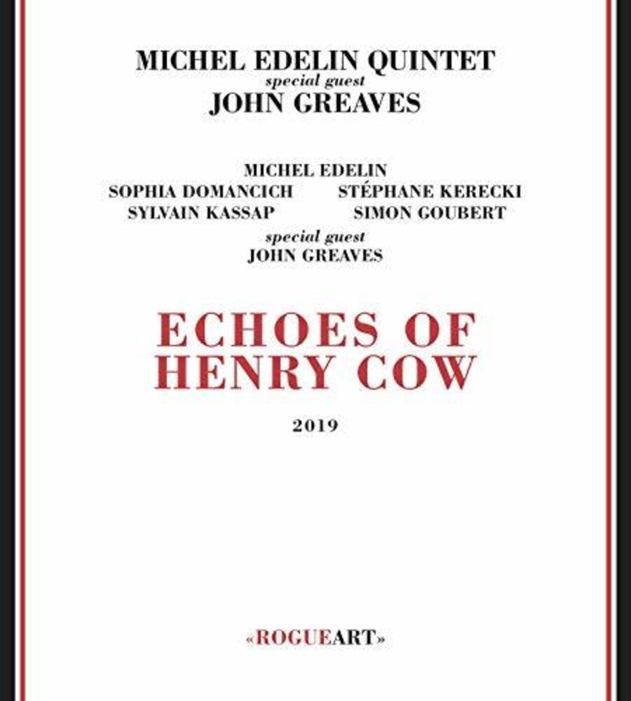 Michel Edelin / Greaves,John - Echoes Of Henry Cow [CD]
