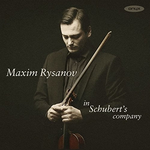 Maxim Rysanov - In Schubert's Company [2 CD]