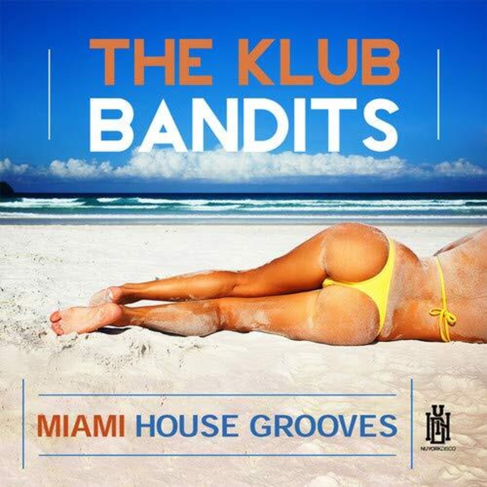 The Klub Bandits - Miami House Grooves [CD]