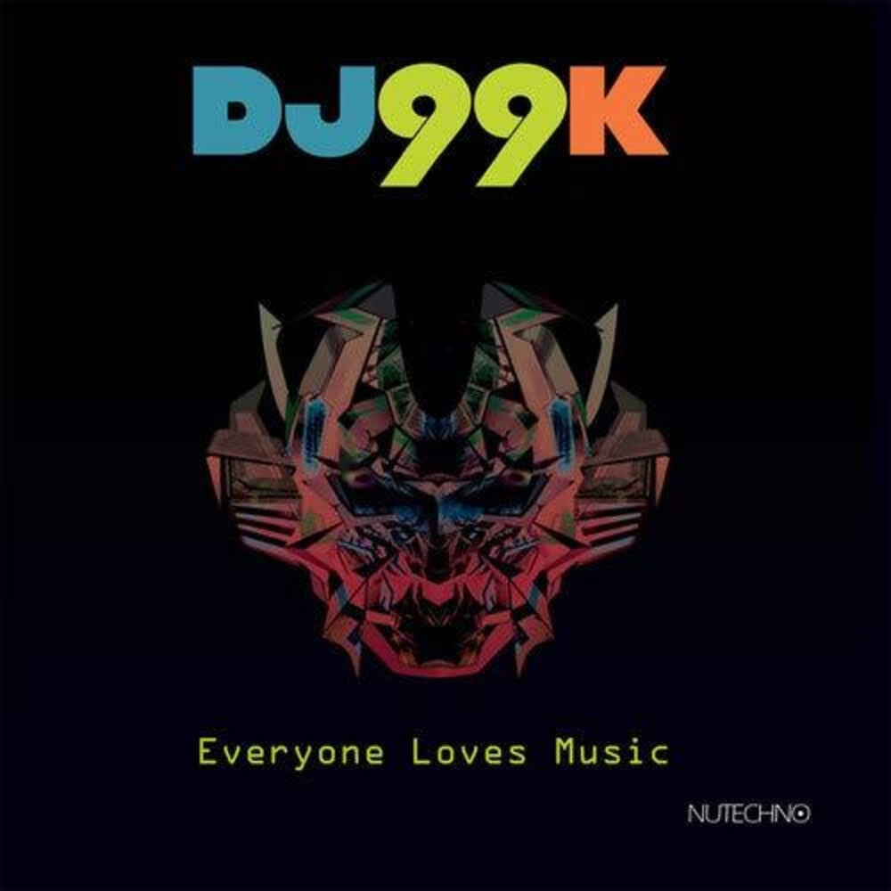 DJ99K - Everyone Loves Music Music CD