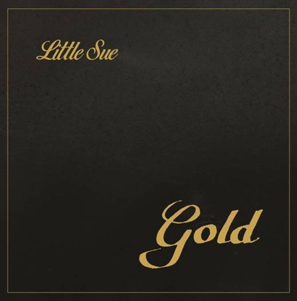 Little Sue - Gold [LP] Vinyl Record
