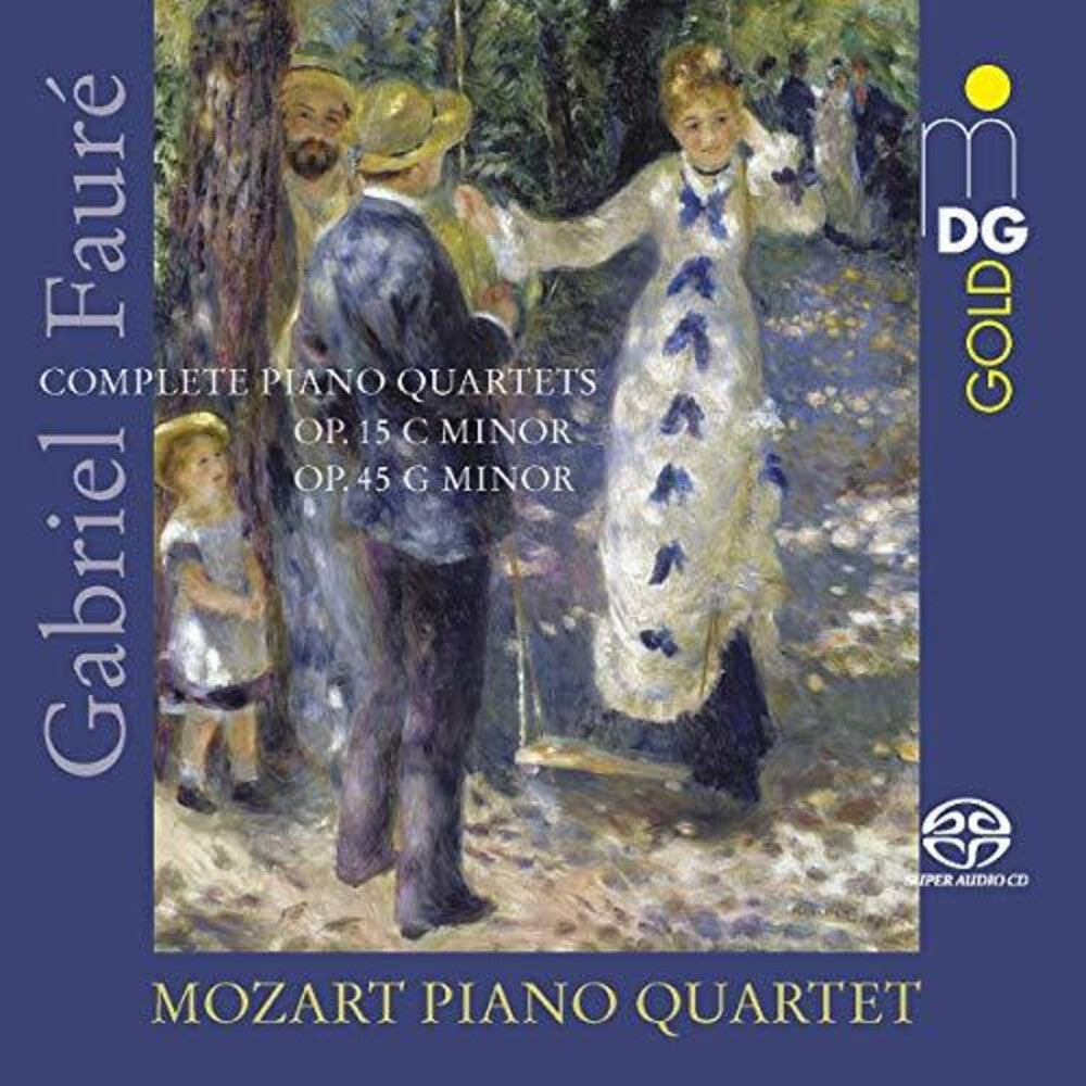 Faure / Mozart Piano Quartet - Complete Piano Quartets [CD]