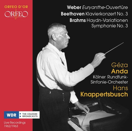 Hans Knappertsbusch - Knappertsbusch: Weber, Beethoven & Brahms [2 CD]